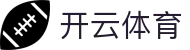 Kaiyun Sports 开云全站中国官方入口 - 电子 H5 注册,iOS 下载